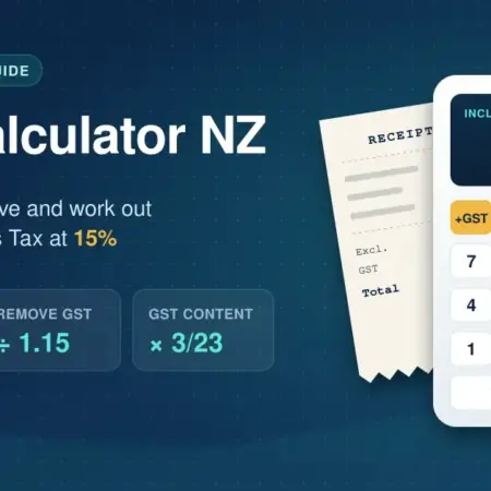 GST Calculator NZ: How to Add, Remove and Work Out Goods & Services Tax