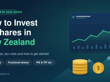 How to Invest in Shares in New Zealand: A Complete 2026 Guide