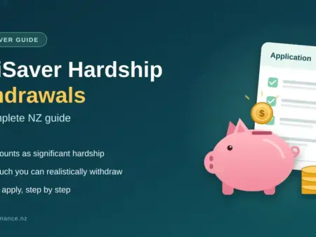 KiwiSaver Hardship Withdrawals: Your Complete NZ Guide